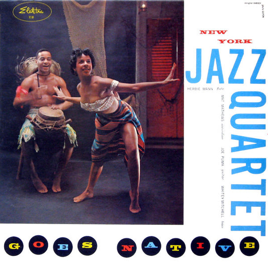 New York Quartet : New York Jazz Quartet Goes Native (LP, Album, Mono)
