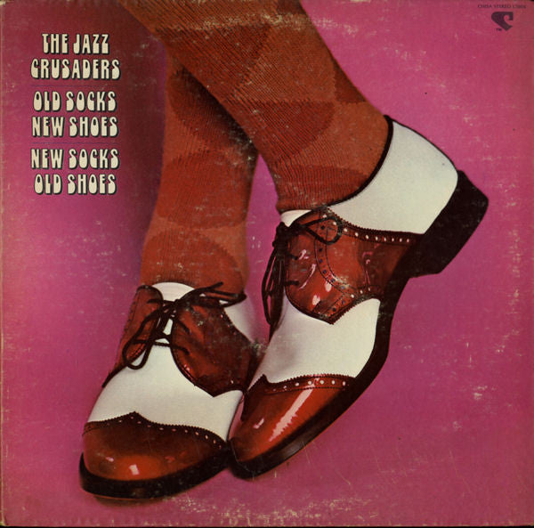 The Jazz Crusaders* : Old Socks, New Shoes...New Socks, Old Shoes (LP, Album, Gat)