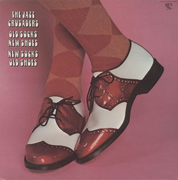 The Jazz Crusaders* : Old Socks, New Shoes...New Socks, Old Shoes (LP, Album, Gat)