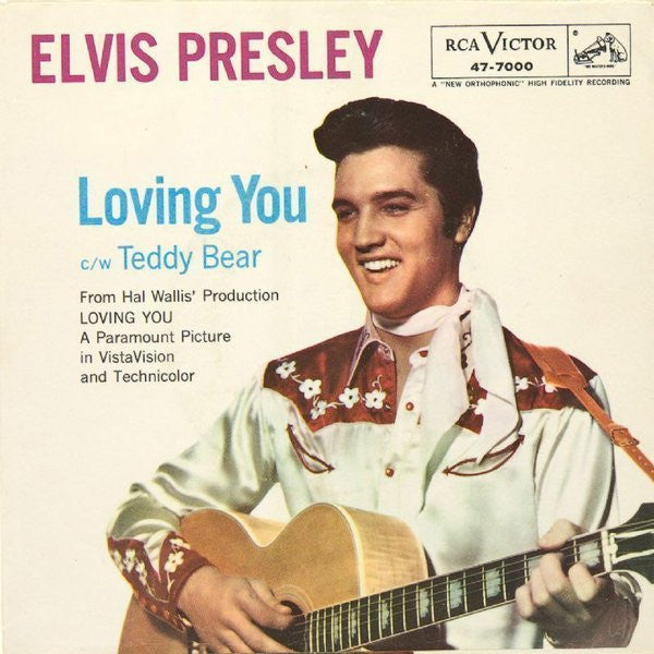 Elvis Presley With The Jordanaires : Loving You / (Let Me Be Your) Teddy Bear (7", Single, Hol)