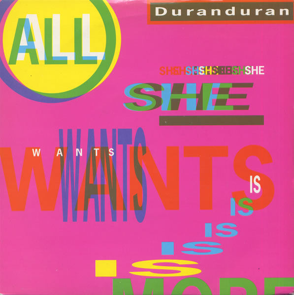 Duran Duran : All She Wants Is (7", Single)