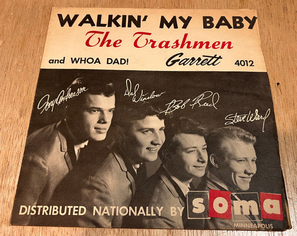 The Trashmen : Whoa Dad! / Walkin' My Baby (7")