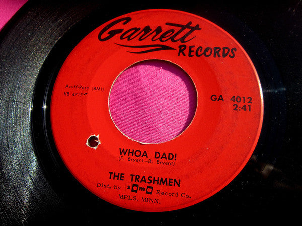 The Trashmen : Whoa Dad! / Walkin' My Baby (7")