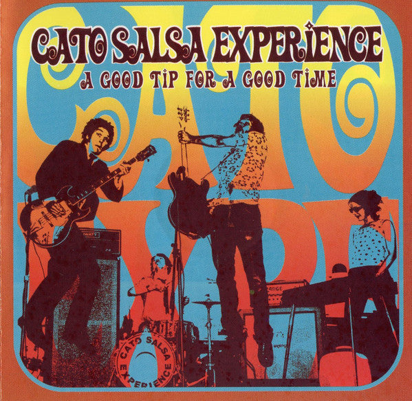 Cato Salsa Experience : A Good Tip For A Good Time (CD, Album, Enh)