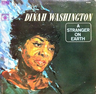 Dinah Washington : A Stranger On Earth (LP)