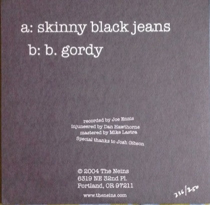The Neins : Skinny Black Jeans (7", Num)