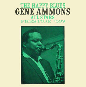 Gene Ammons' All Stars : The Happy Blues (LP, Album, Mono, RE, Abb)