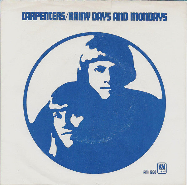 Carpenters : Rainy Days And Mondays (7", Styrene, Ter)