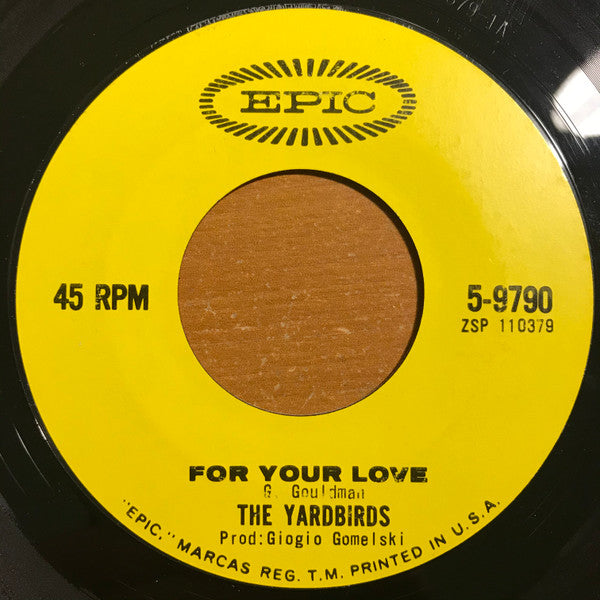 The Yardbirds : For Your Love (7", Single, Styrene, Ter)