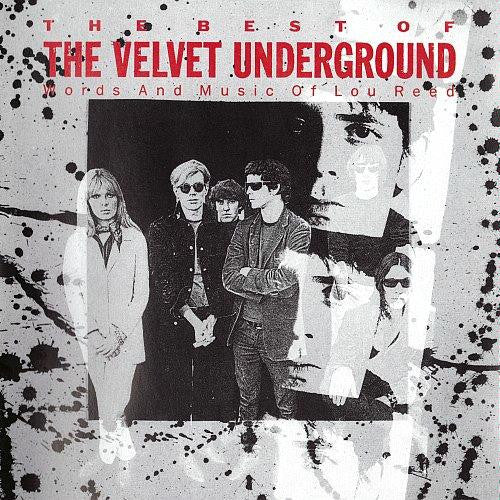 The Velvet Underground : The Best Of The Velvet Underground (Words And Music Of Lou Reed) (CD, Comp, Club, RE)