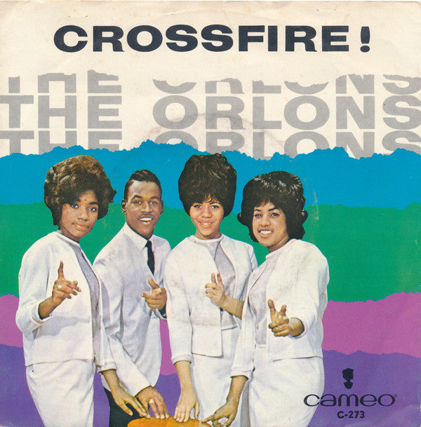 The Orlons : Crossfire! (7", Single, Roc)