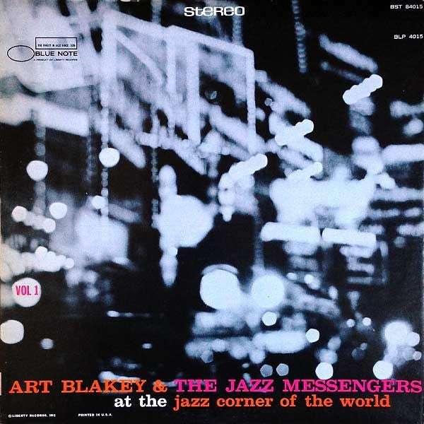 Art Blakey & The Jazz Messengers : At The Jazz Corner Of The World Vol. 1 (LP, Album, RE)