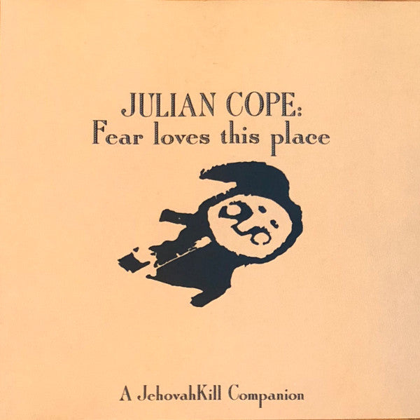 Julian Cope : Fear Loves This Place (A JehovaKill Companion) (CD, Single, Promo)