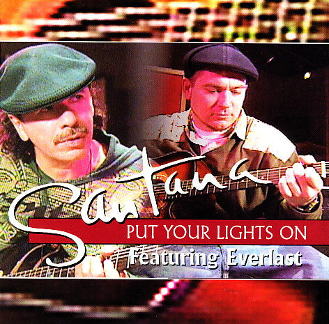 Santana Featuring Everlast : Put Your Lights On (CD, Single, Promo)