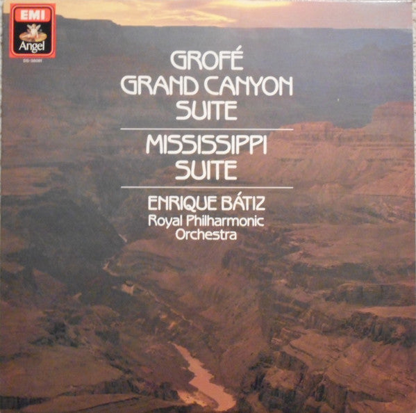 Ferde Grofé / Enrique Batiz, Royal Philharmonic Orchestra : Grand Canyon Suite - Mississippi Suite (LP, Album, RE)