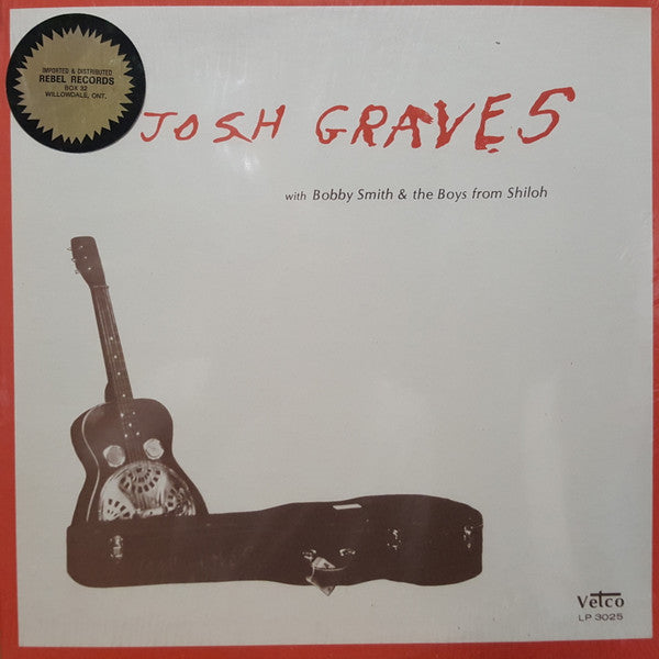 Josh Graves With Bobby Smith (6) & The Boys From Shiloh : Josh Graves With Bobby Smith & The Boys From Shiloh (LP, Album)