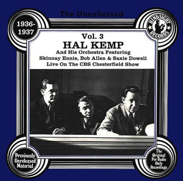 Hal Kemp And His Orchestra : The Uncollected Hal Kemp, Vol. 3, 1936-1937 (LP, Album, Mono)