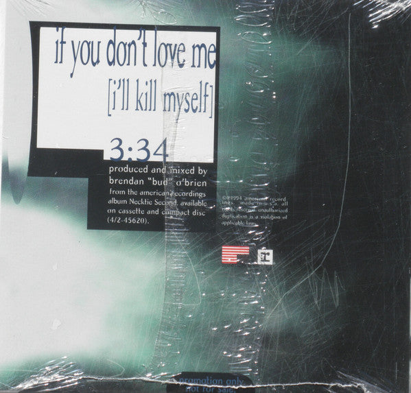 Pete Droge : If You Don't Love Me (I'll Kill Myself) (CD, Single, Promo)