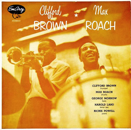 Clifford Brown And Max Roach : Clifford Brown And Max Roach (10", Album, Mono)