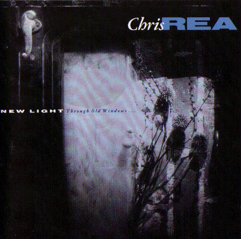 Chris Rea : New Light Through Old Windows (CD, Album, RE)