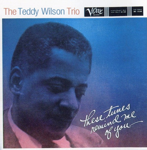 Teddy Wilson Trio : These Tunes Remind Me Of You (LP, Album, Mono)