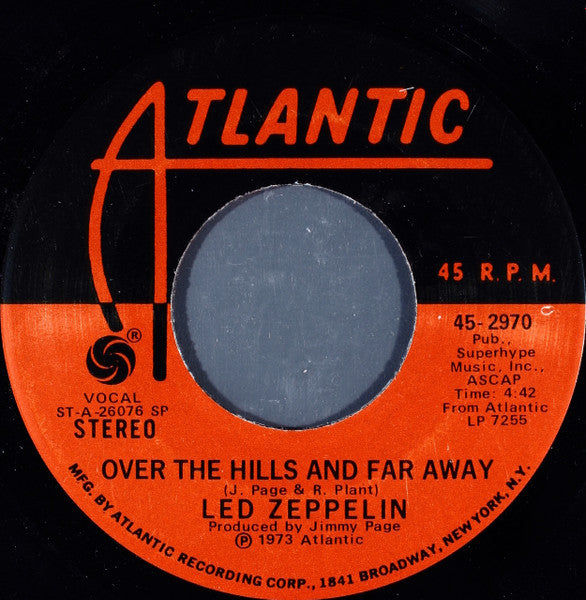 Led Zeppelin : Over The Hills And Far Away (7", SP )