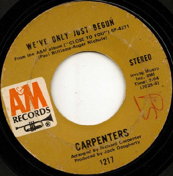 Carpenters : We've Only Just Begun (7", Single, Styrene, Ter)