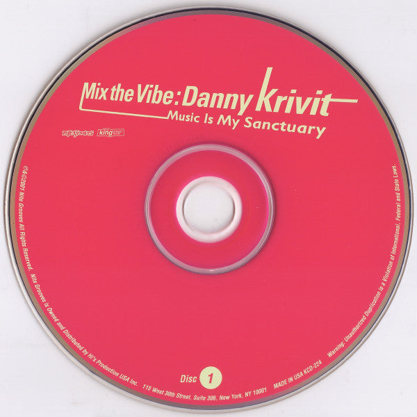 Danny Krivit : Mix The Vibe (Music Is My Sanctuary) (2xCD, Mixed)
