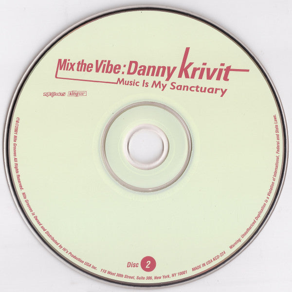 Danny Krivit : Mix The Vibe (Music Is My Sanctuary) (2xCD, Mixed)