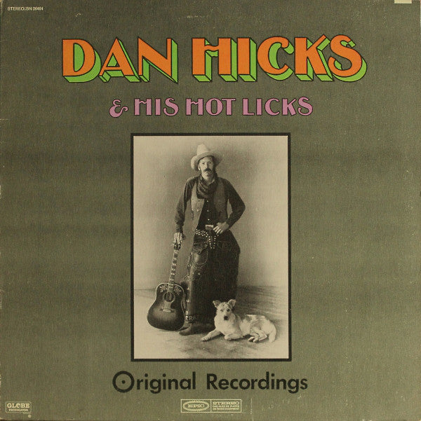 Dan Hicks And His Hot Licks : Original Recordings (LP, Album, RP, San)