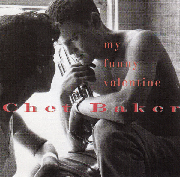 Chet Baker : My Funny Valentine (CD, Comp)