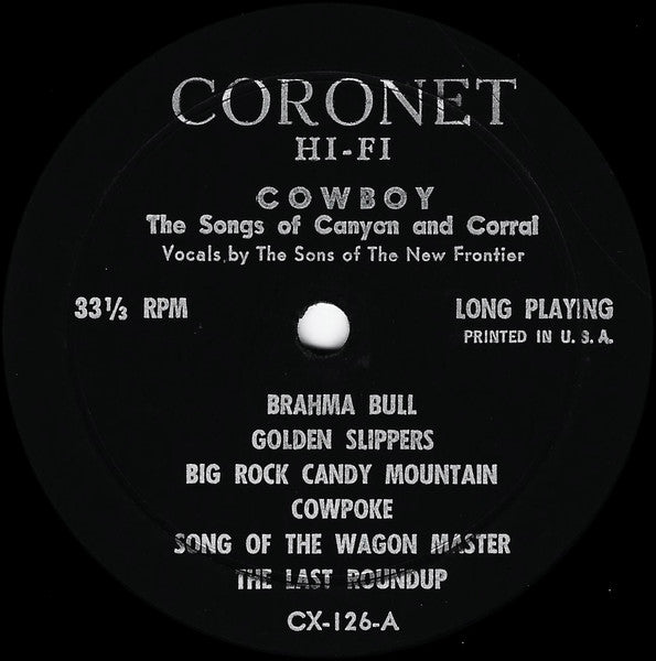 The Sons Of The New Frontier : Cowboy: Songs Of The Roaring West (LP, Album, Mono)