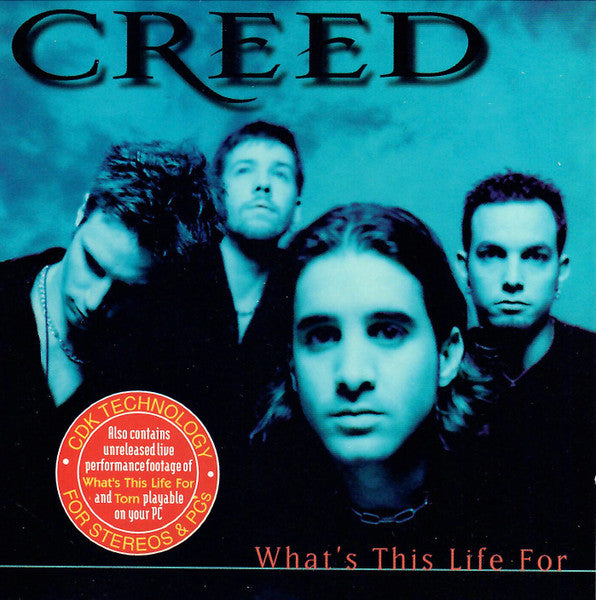 Creed (3) : What's This Life For (CD, Single, Enh, Promo)