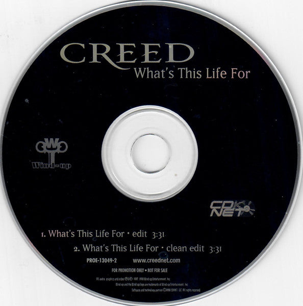 Creed (3) : What's This Life For (CD, Single, Enh, Promo)