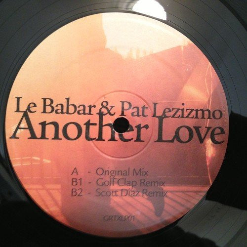 Le Babar & Pat Lezizmo : Another Love (12")