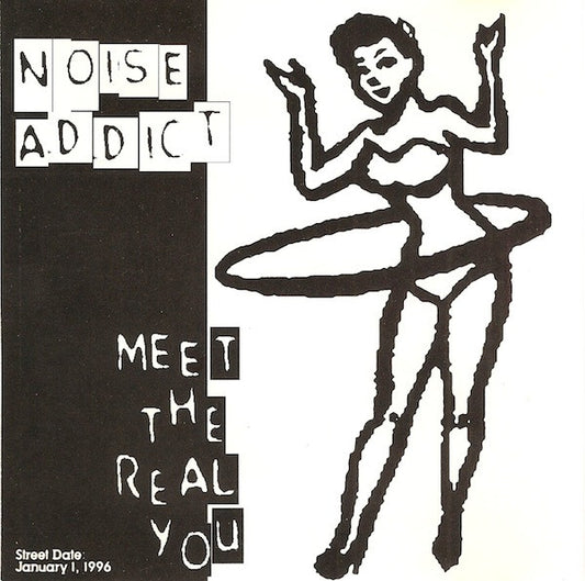 Noise Addict : Meet The Real You (CD, Album, Promo)