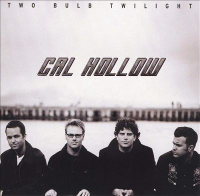 Cal Hollow : Two Bulb Twilight (CD, Album)