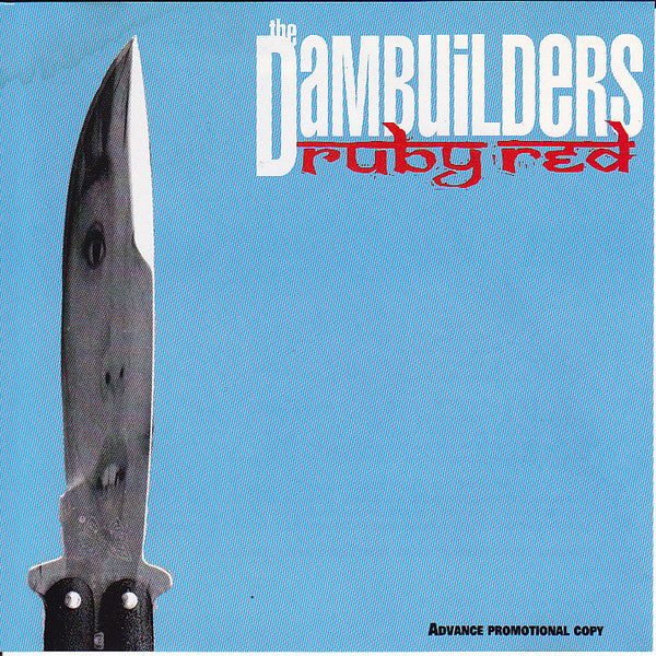 The Dambuilders : Ruby Red (CD, Advance, Album, Promo)