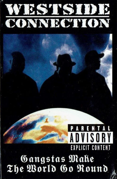 Westside Connection : Gangstas Make The World Go Round (Cass, Single)