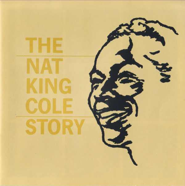 Nat King Cole : The Nat King Cole Story (2xCD, Comp, RE)