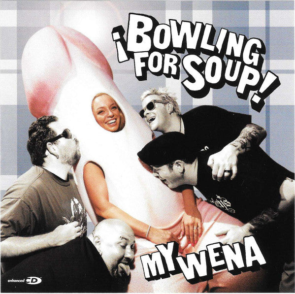 Bowling For Soup : My Wena (CD, Single, Enh, Promo)