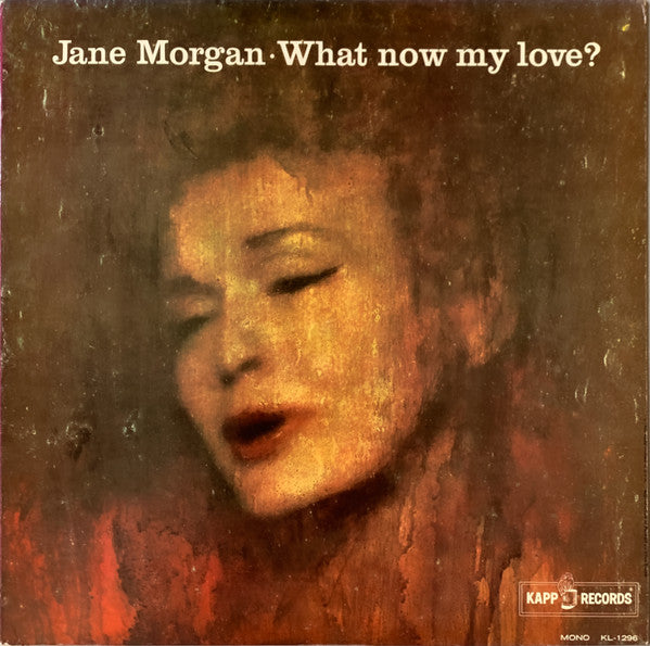 Jane Morgan : What Now My Love? (LP, Mono, Promo)