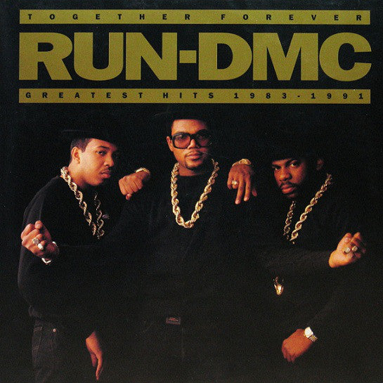Run-DMC : Together Forever - Greatest Hits 1983 - 1991 (2xLP, Album, Comp)