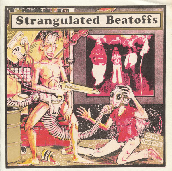 Strangulated Beatoffs : Porky The Pig And Bess (2x7")