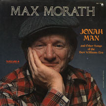 Max Morath : Jonah Man And Other Songs Of The Bert Williams Era (LP, Album)