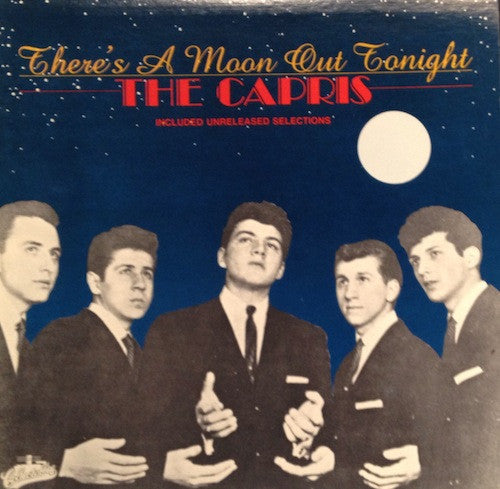 The Capris : There's A Moon Out Again! (LP, Album)
