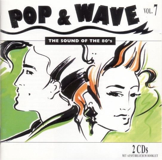 Various : Pop & Wave Vol. 7 - The Sound Of The 80's (2xCD, Comp)