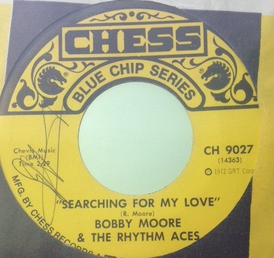 Bobby Moore & The Rhythm Aces : Searchin' For My Love / Try My Love Again (7", Single)