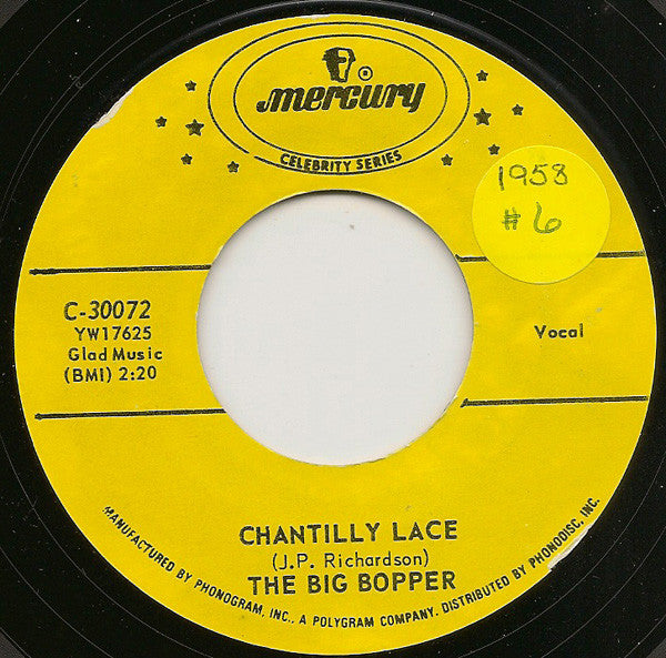 Big Bopper : Chantilly Lace / Big Bopper's Wedding (7", Single, RE, Styrene, Yel)