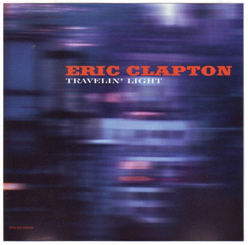 Eric Clapton : Travelin' Light (CD, Single, Promo)